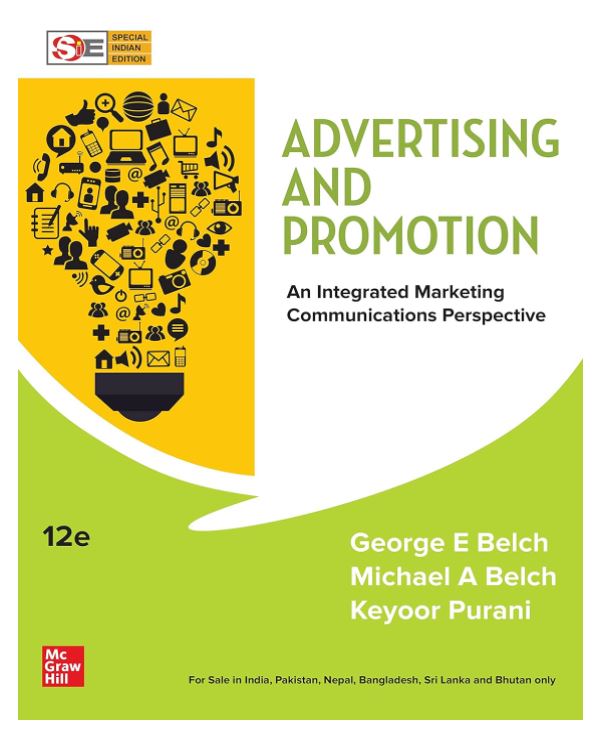 Advertising and Promotion: An Integrated Marketing Communications Perspective| 12th Edition